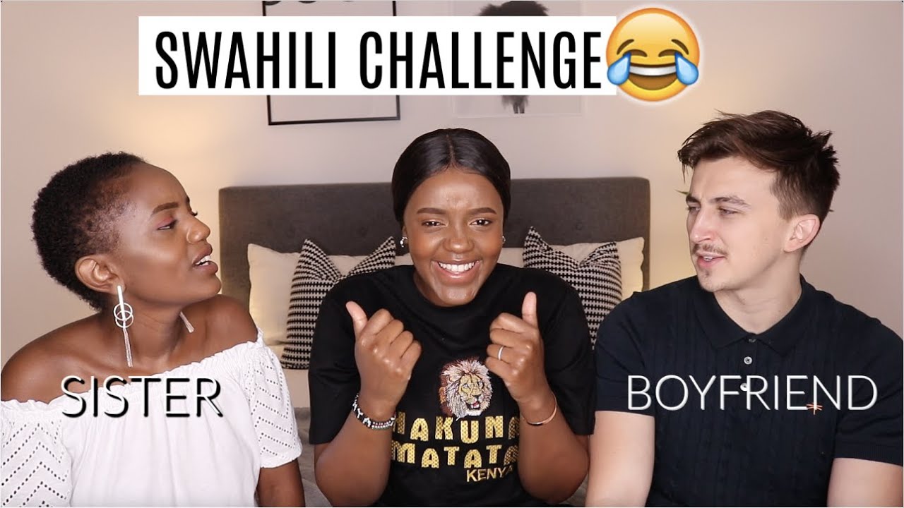 SWAHILI CHALLENGE | BOYFRIEND VS SISTER | PART II