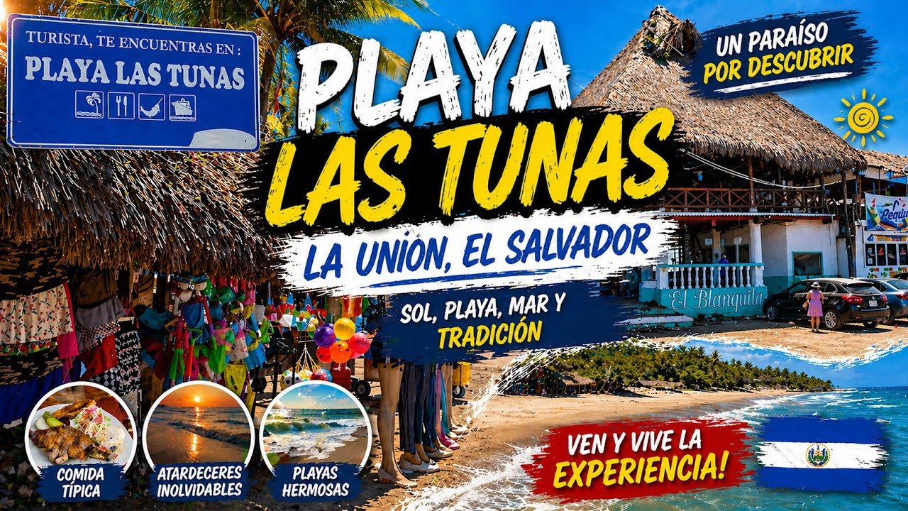 PLAYA LAS TUNAS una de las MEJORES PLAYAS DE EL SALVADOR