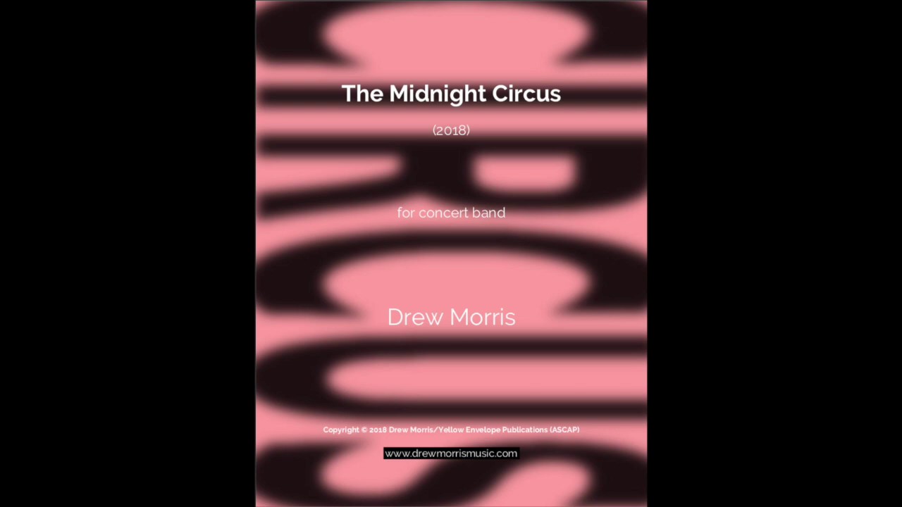 The Midnight Circus, by Drew Morris, Score and Audio