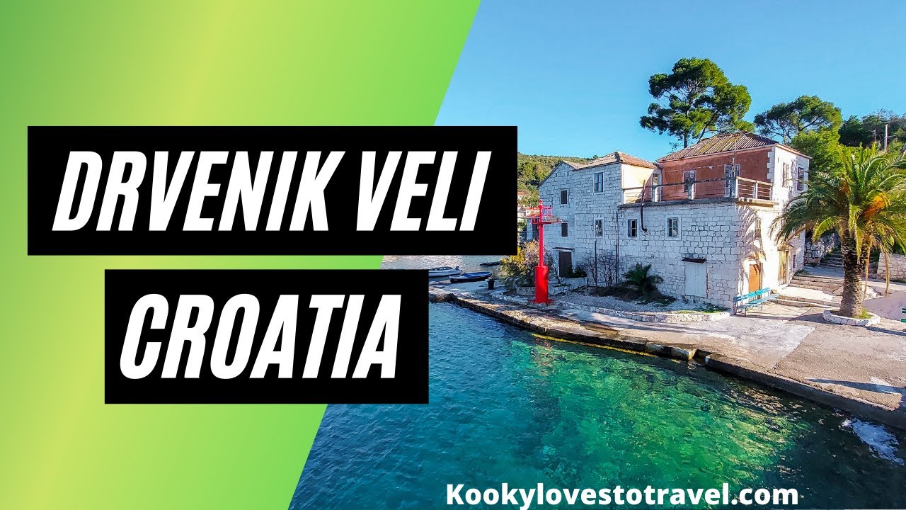 DRVENIK VELI  | CROATIA I | Travel Vlog  | 2020