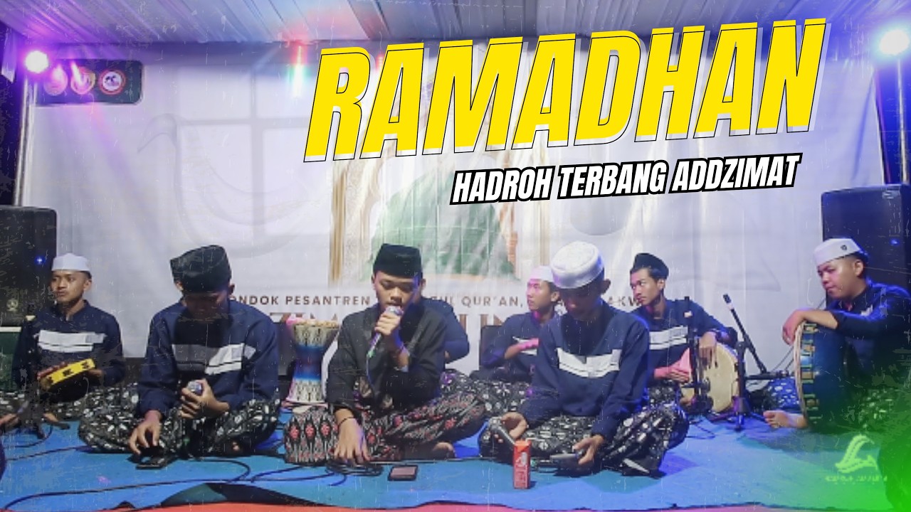 RAMADHAN - HADROH TERBANG ADDZIMAT