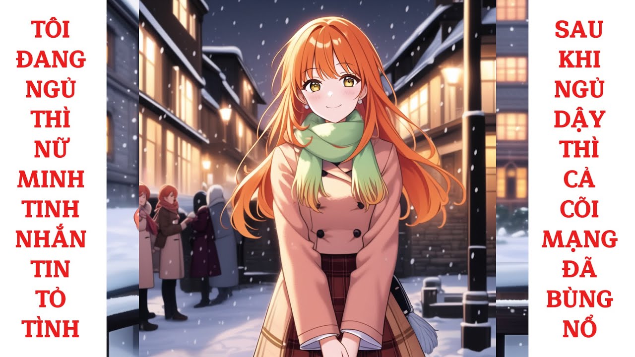 Full tôi đang ngủ thì nữ minh tinh nhắn tin tỏ tình, sau khi ngủ dậy thì cả cõi mạng đã bùng nổ