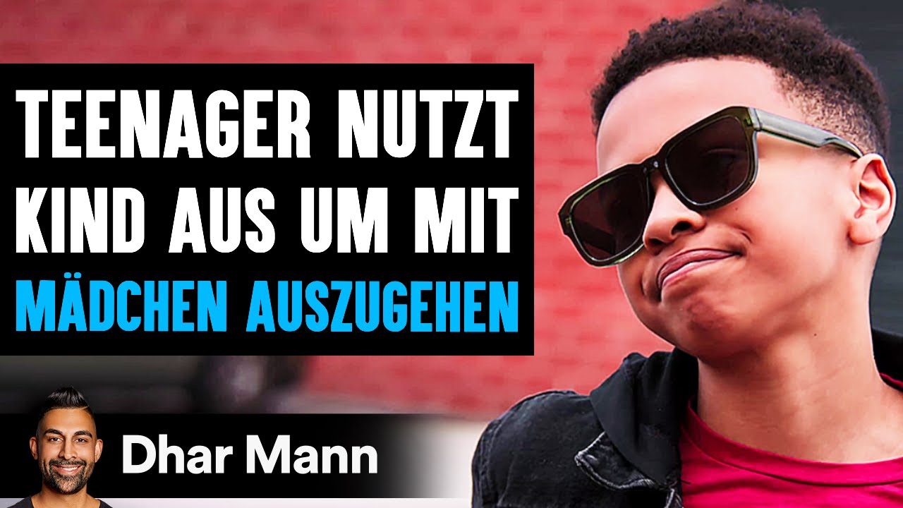 Teen Benutztin Kind Um Mit MÄDCHEN ABZUHÄNGEN | Dhar Mann