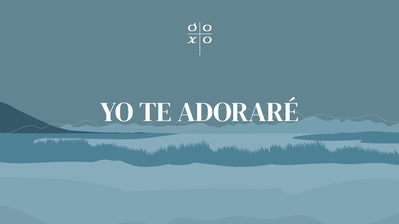 //DOXO// Yo Te Adoraré - (Sing His Praise Again (Oh my soul) - Bethel Music) *Cover en Español*