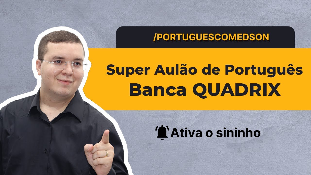 Super Aulão de Português - Banca QUADRIX