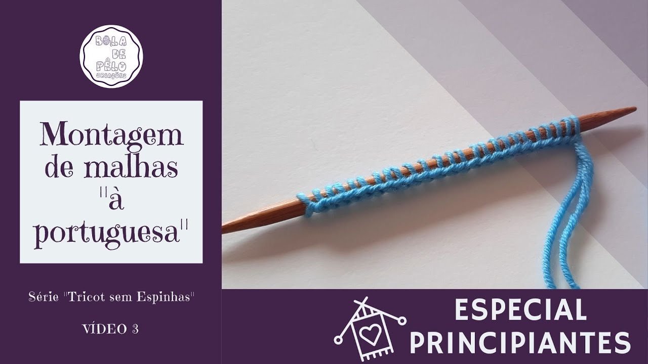 Montagem de malhas &agrave; portuguesa [portuguese knitting style cast-on]