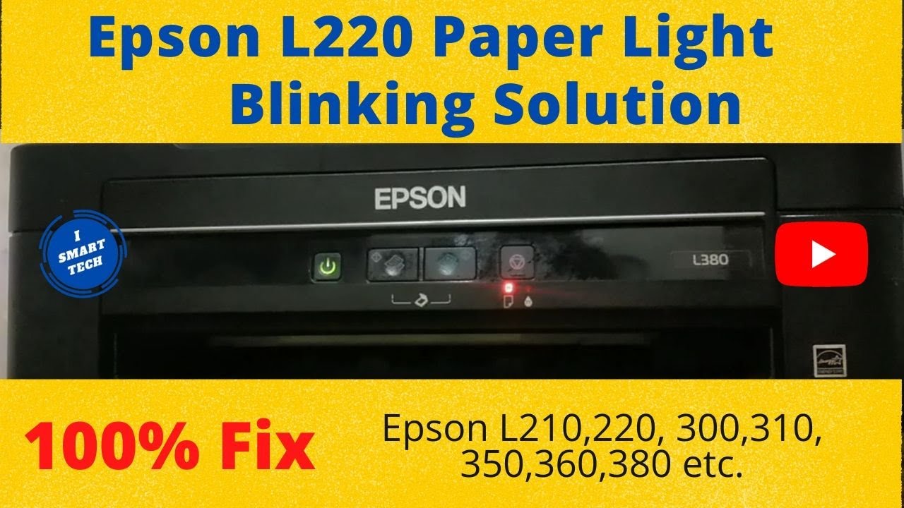 Epson l220 paper light blinking problem| Epson red light blinking solutions