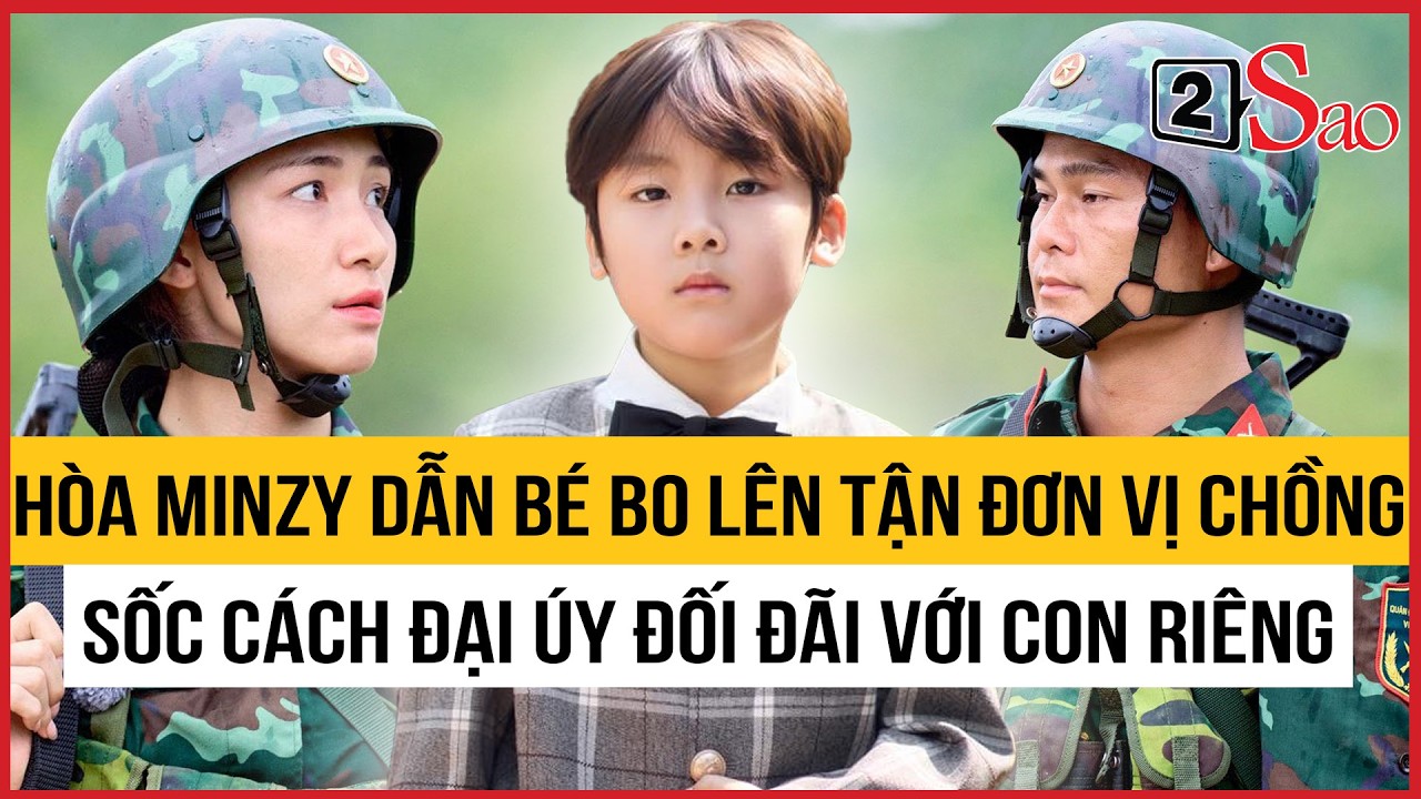 Hòa Minzy dẫn bé Bo lên tận đơn vị chồng sắp cưới, sốc cách Đại úy đối đãi con riêng | TIN GIẢI TRÍ