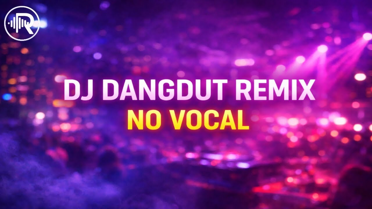DJ Dangdut Remix No Vocal Full Bass | Instrumental Dangdut Koplo Terbaru 2026