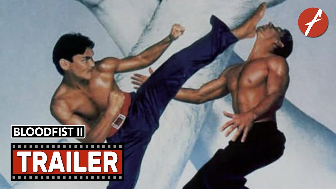 Bloodfist II (1990) - Movie Trailer - Far East Films