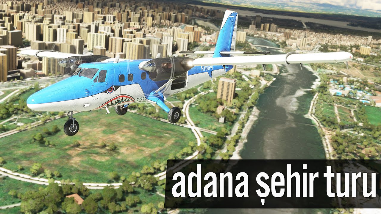 ADANA ŞEHİR TURU! Seyhan Nehri, Sevgi Adası, İncirlik, Şakirpaşa... - Microsoft Flight Simulator