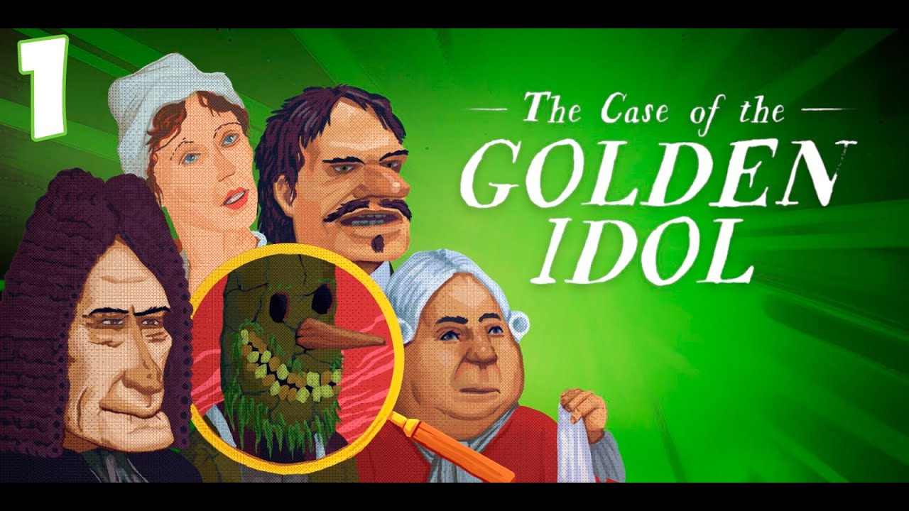 The Case of the Golden Idol - #1