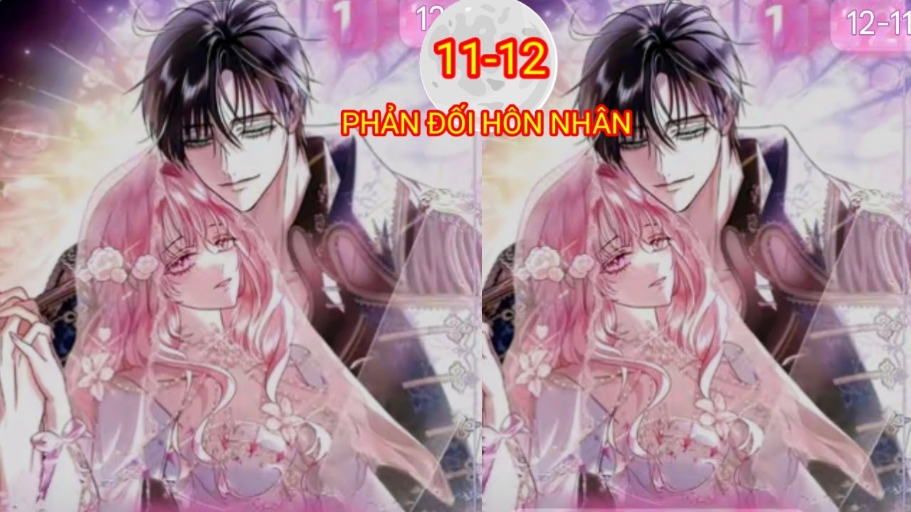 phản đối hôn nhân chap 11 - 12, review truyện tranh ngôn tình, nô lệ truyện