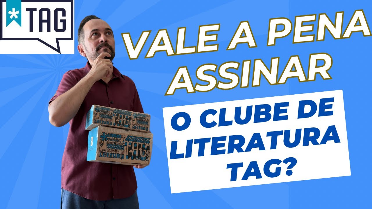 N&Atilde;O assine a TAG livros sem antes ver esse v&iacute;deo!!