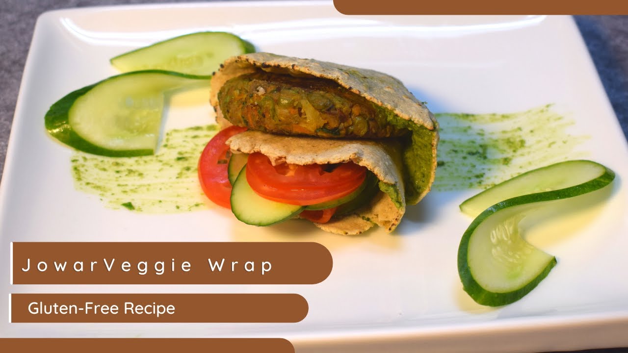 Millet Recipe | Jowar Chapati wrap | Jowar Recipe | Gluten Free Recipe | Jowar Roti | Chef Sahajan