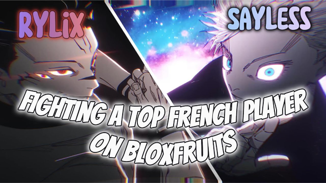 FIghting a top french player (Sayless) in BloxFruits !!