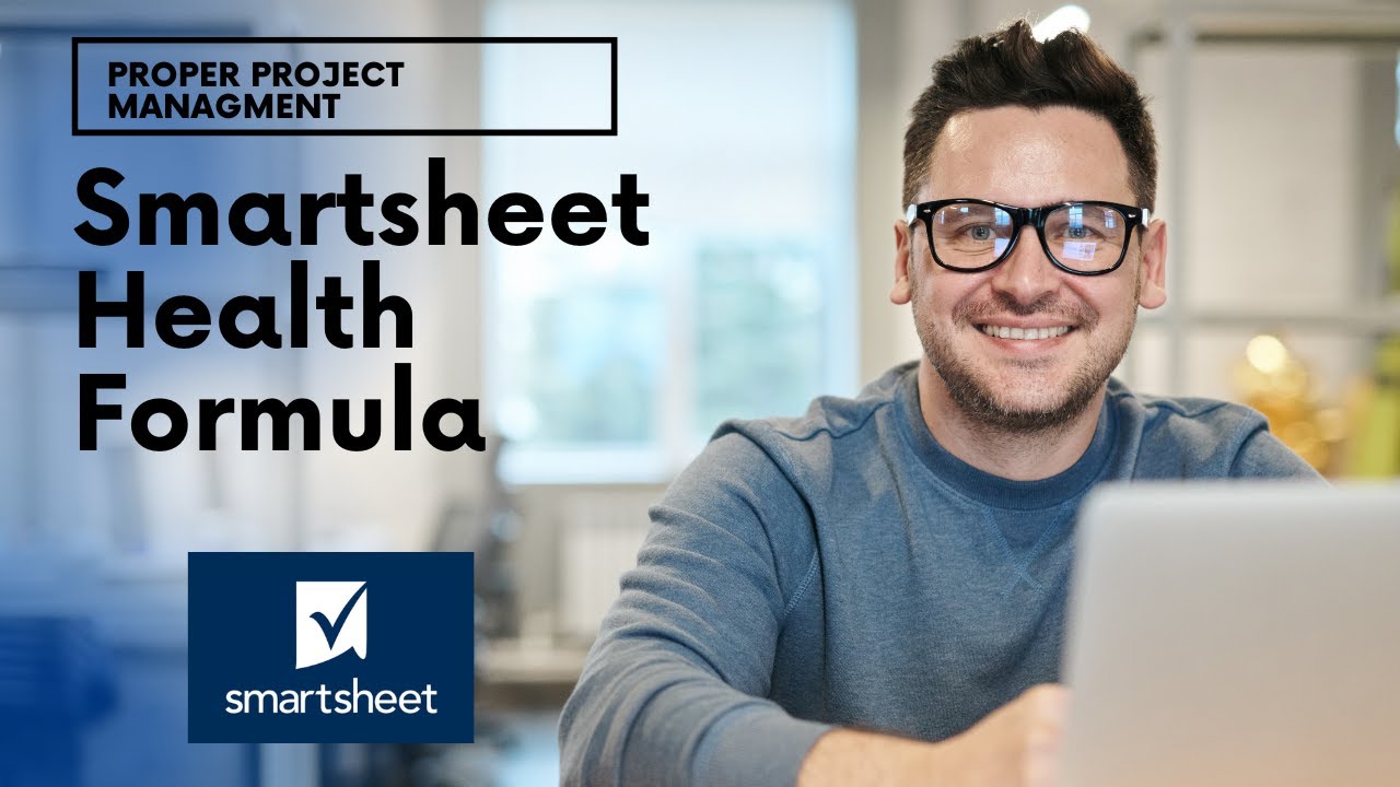 Smartsheet Health Formula Tutorial: 2 Variations To Use!