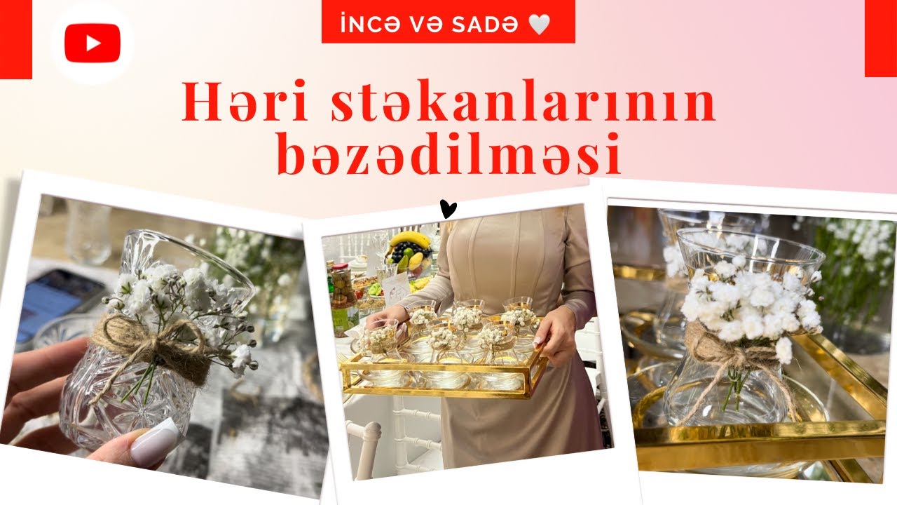 Həri stəkanlarının bəzədilməsi | İncə, sadə və gözəl dizayn