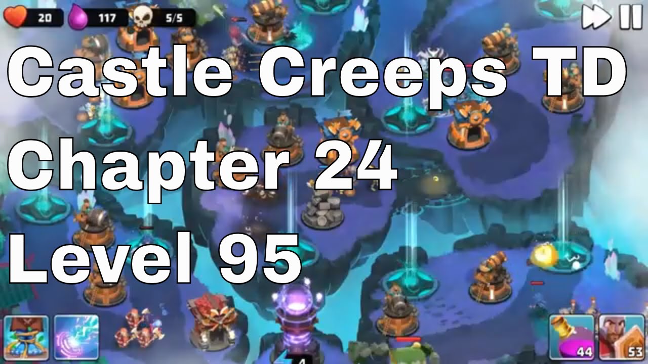 Castle Creeps Level 95