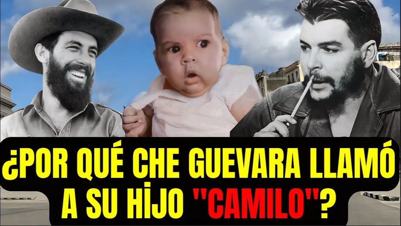 ¿Por Qué Che Guevara Llamó a Su Hijo 