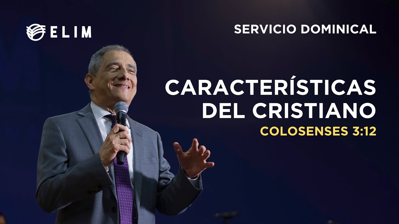 Características del cristiano | Colosenses 3:12