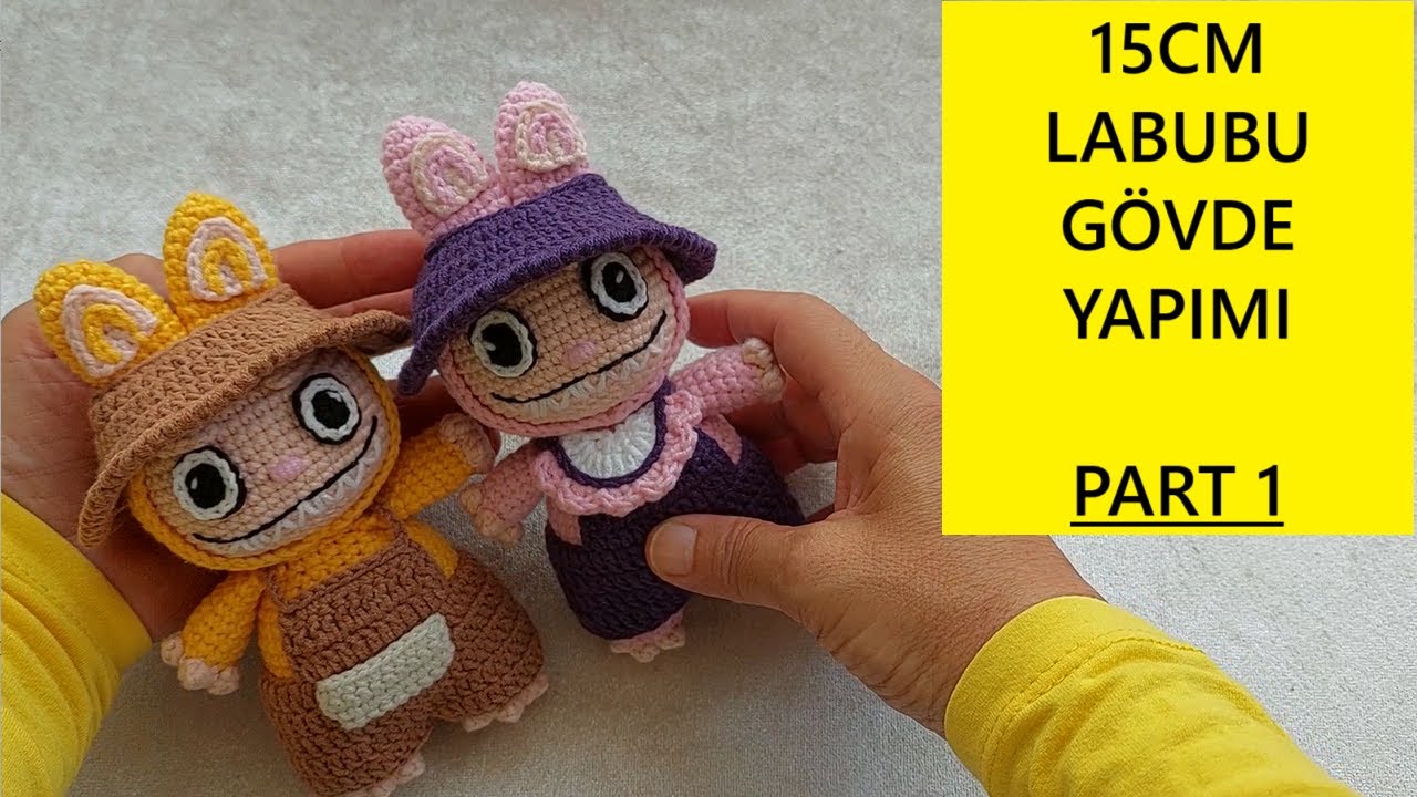 15cm LABUBU Yapımı PART 1 (English subtitle) (crochet amigurumi tutorial)