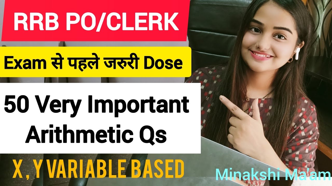 RRB PO/Clerk 50 Arithmetic Word Problem | By Minakshi Ma'am