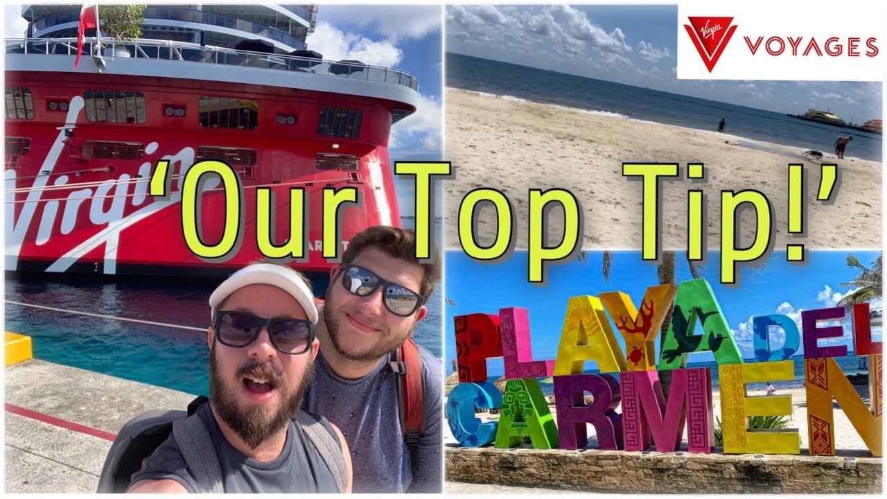 COZUMEL & PLAYA DEL CARMEN DEBACLE! (TOP TIP WHEN SAILING SCARLET LADY VIRGIN VOYAGES!) Day 7 - Pt1