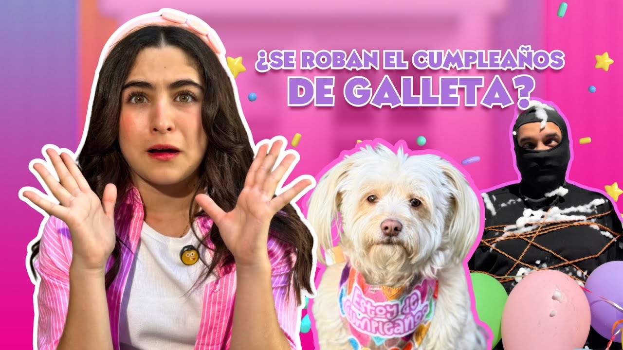 SE ROBAN EL CUMPLEAÑOS DE GALLETA