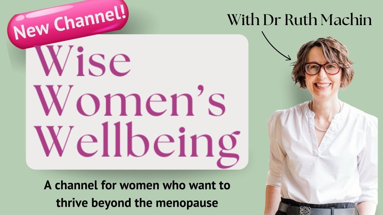 Welcome to Wise Women's Wellbeing! Your guide to thriving after 50 (and my first ever YouTube video)