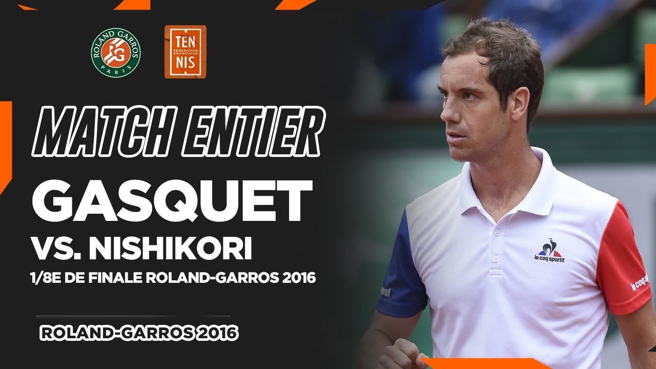 Richard Gasquet vs. Kei Nishikori - 1/8e de finale | Roland-Garros 2016