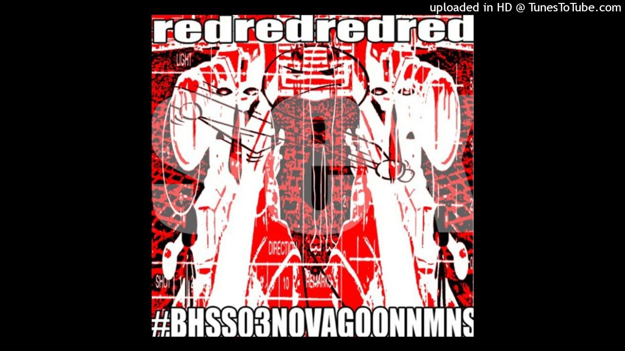 bloodhounds - RED W/ SLOWSILVER03, NOVAGANG, GOONNCITY, MIDNIGHT SOCIETY (PROD. 4AM)