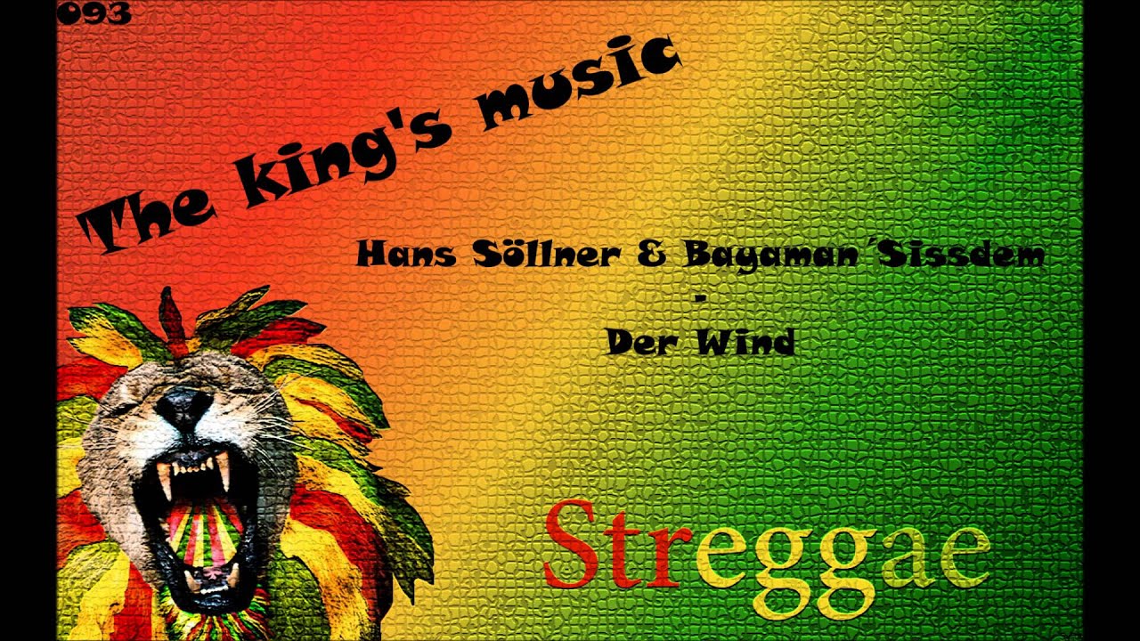 Hans Söllner & Bayaman´Sissdem - Der Wind (Babylon)