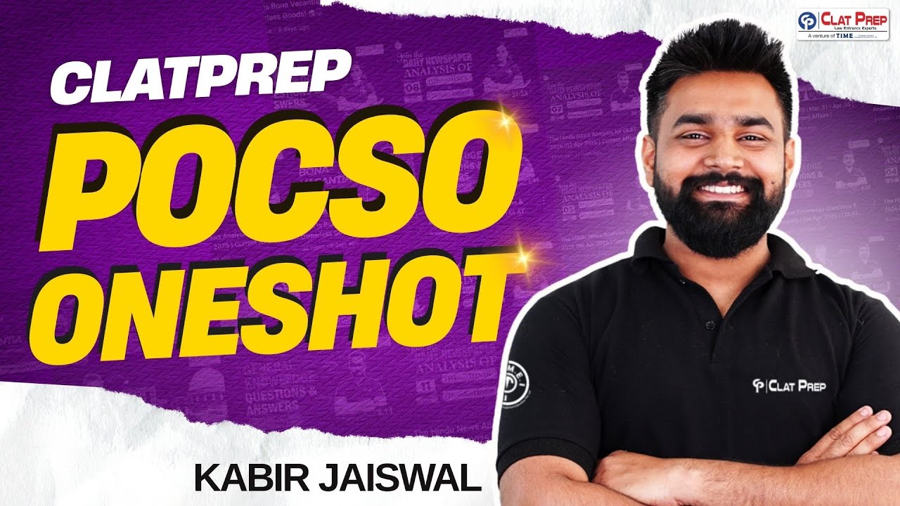 POCSO Act Explained | Key Provisions, Amendments & Landmark Judgments CLAT 2026 | Clat Prep