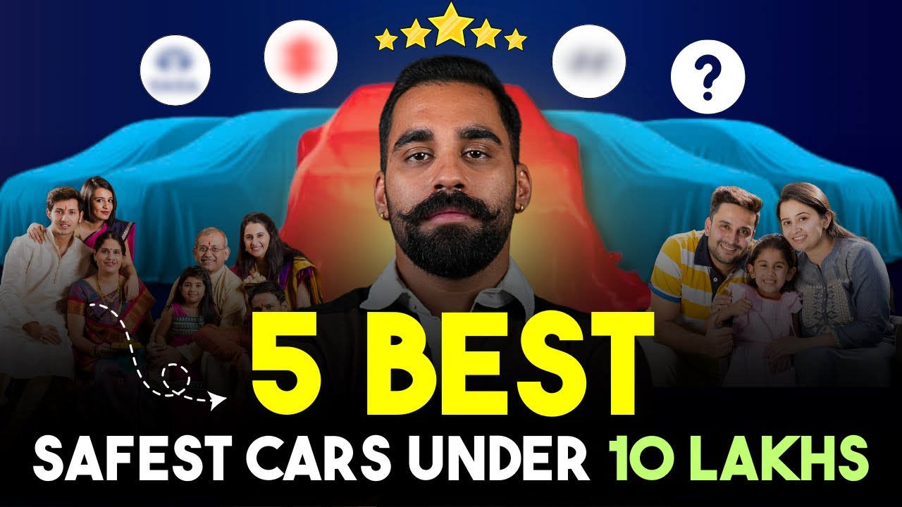Safest Cars Under 10 Lakh in India - Best Family Cars with 5-Star Safety