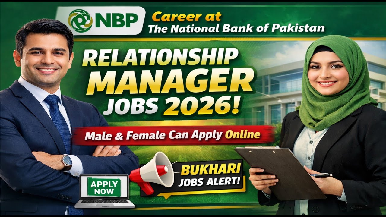 National Bank of Pakistan Jobs 2026 | Relationship Manager Jobs | Bukhari Jobs Alert