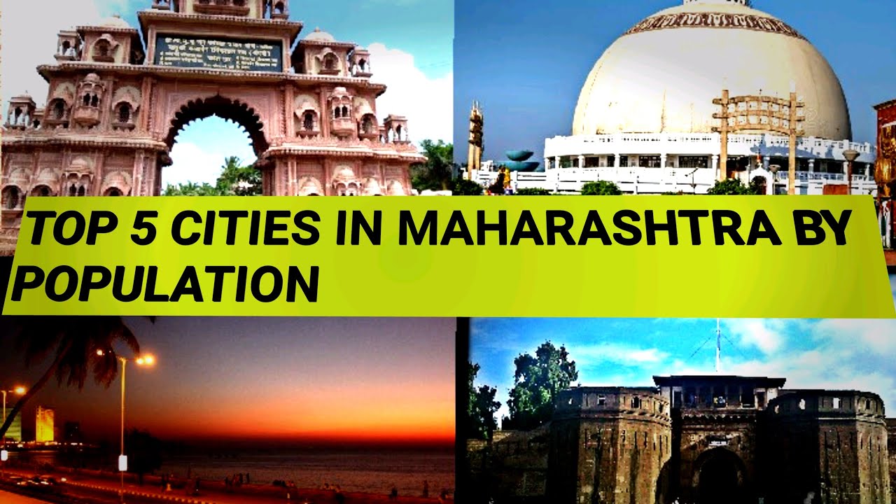 Maharashtra city | List of top 5 cities in maharashtra by population | Cities in maharashtra