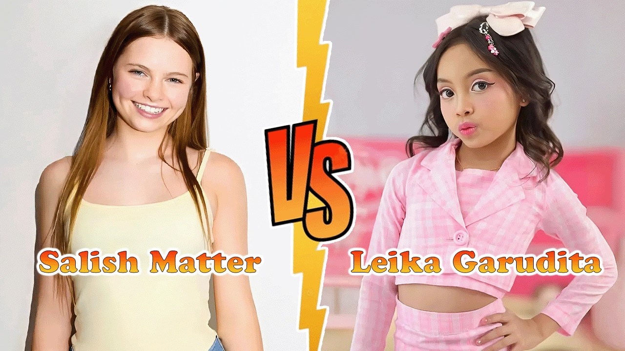 Salish Matter VS Leika Garudita Transformation 👑 New Stars From Baby To 2026