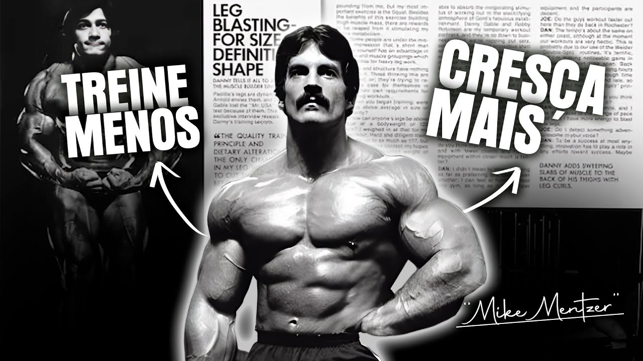 TREINAR MENOS DA MAIS RESULTADOS PARA NATURAIS? - O Método de Mike Mentzer -