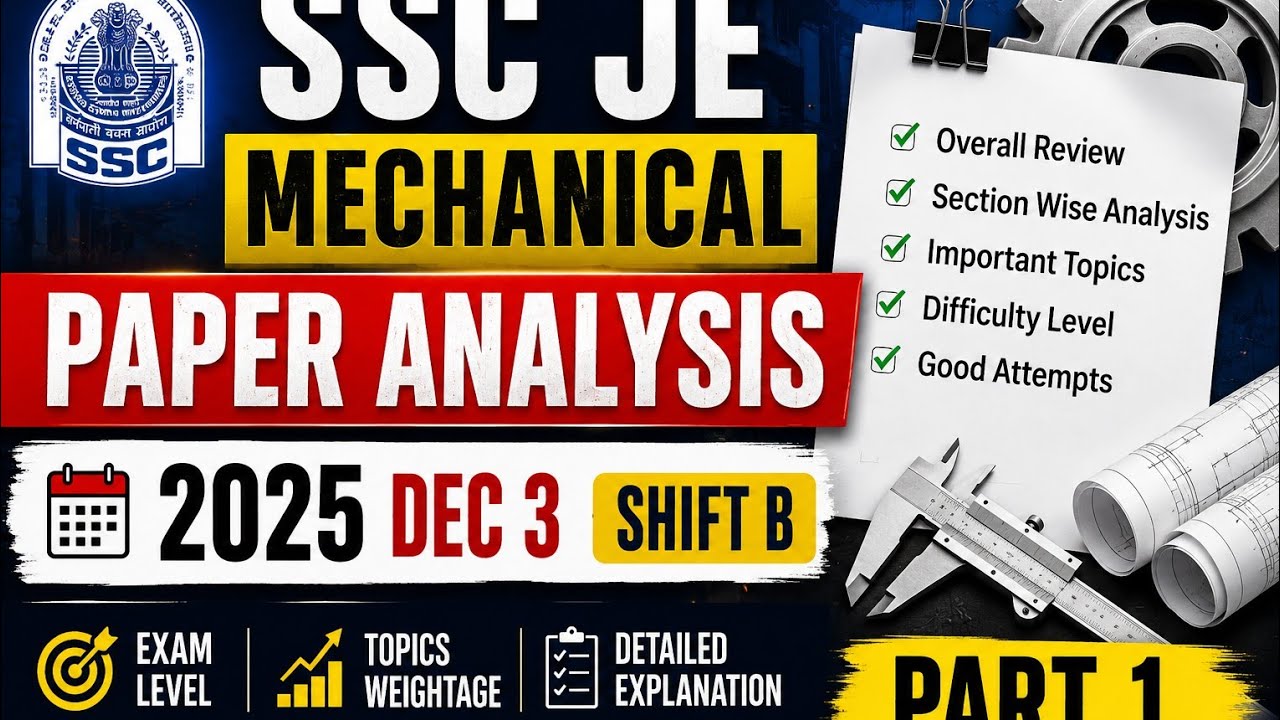 SSC JE Mechanical 2025 Paper Analysis | Dec 3 Shift B | Part 1.