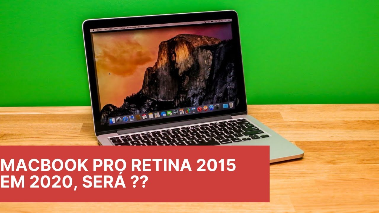 MacBook Pro Retina 2015 Ainda Vale a pena ?! Como está em 2020 ?