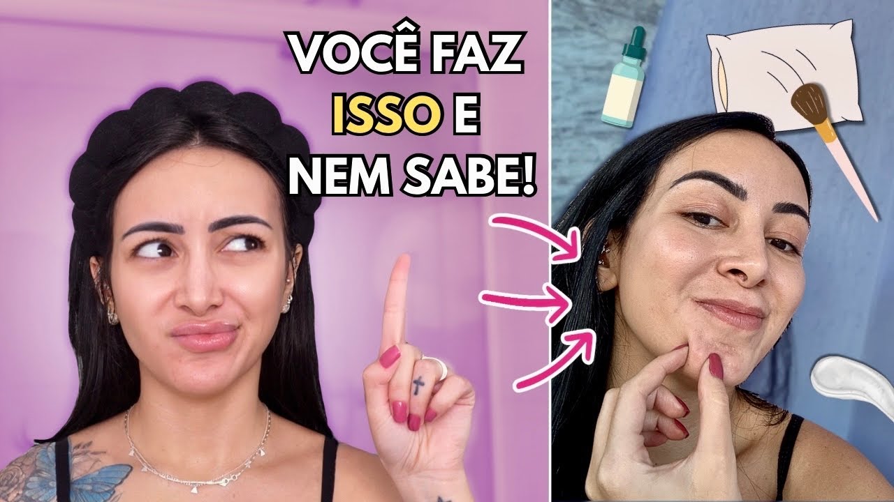HÁBITOS INOCENTES que estão ARRUINANDO SUA PELE