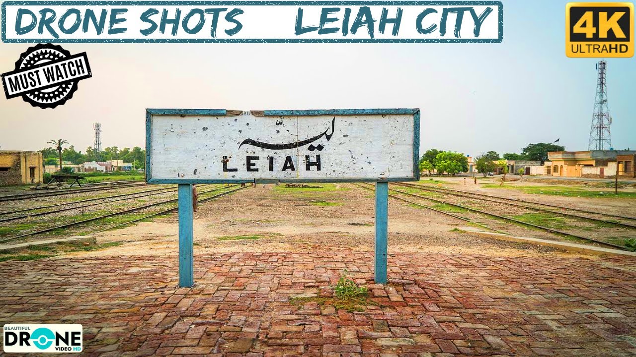 Layyah City Punjab Pakistan | Leiah City HD Video | 4K Video