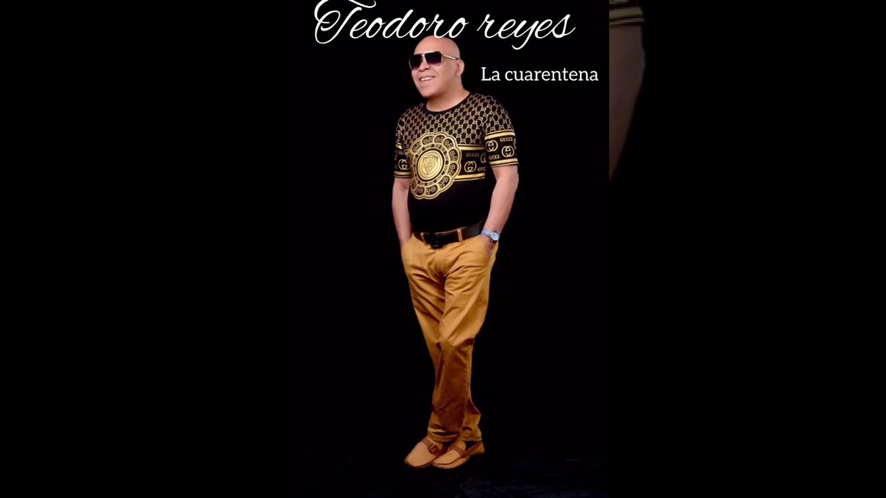 Teodoro Reyes- La Cuarentena (Audio Oficial)