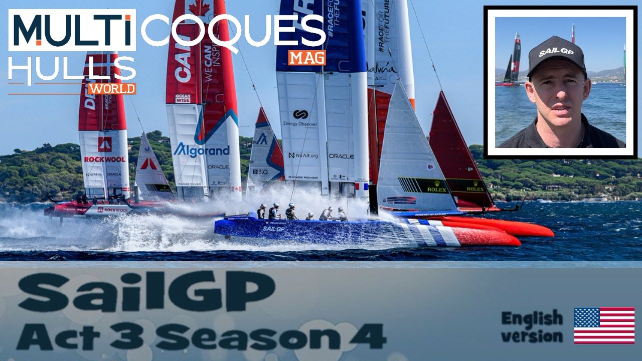 SailGP Act 3 Season 4 at St Tropez - Report - Multihulls World