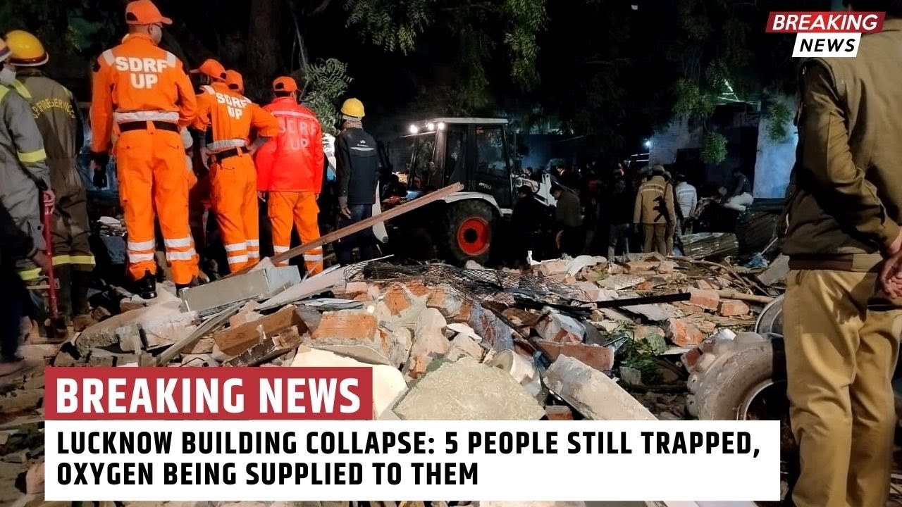 Lucknow building collapse: 5 people still trapped, oxygen being supplied to them