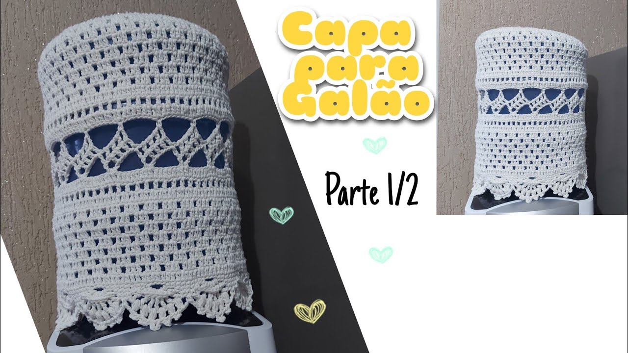 Capa para galão de água / MariLu (Parte 1/2 )