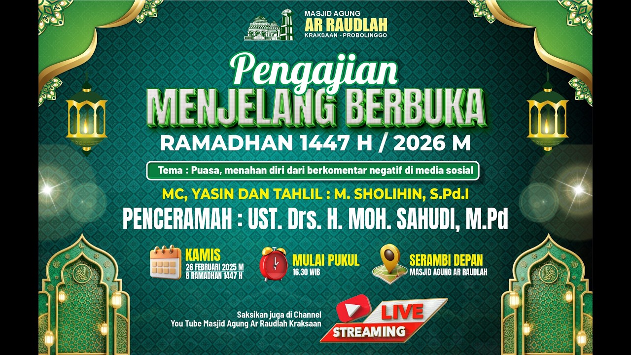 🔴LIVE PENGAJIAN MENJELANG BERBUKA PUASA 1447 H / 2026 M