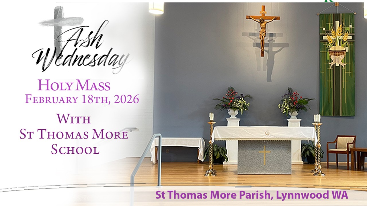 STMP | Holy Mass | Ash Wednesday with St Thomas More School | Feb 18th 2025