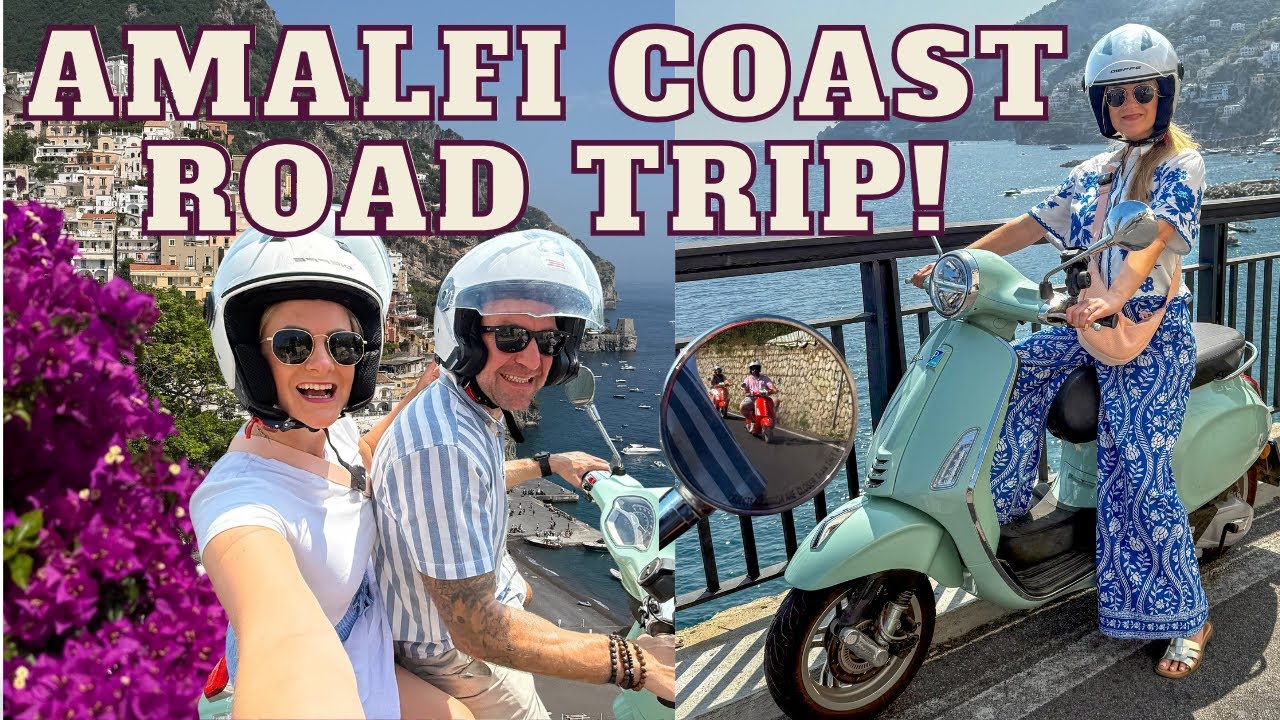 Amalfi Coast by Vespa The Ultimate 2025 Road Trip in Italy | Dream Travel Guide Italian Road Trip AD